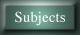 Click here for a detailed list of subjects